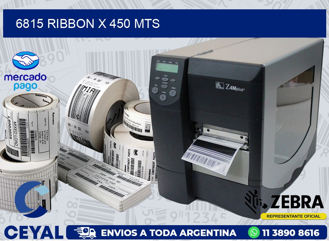 6815 RIBBON X 450 MTS