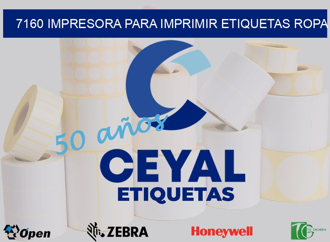 7160 IMPRESORA PARA IMPRIMIR ETIQUETAS ROPA