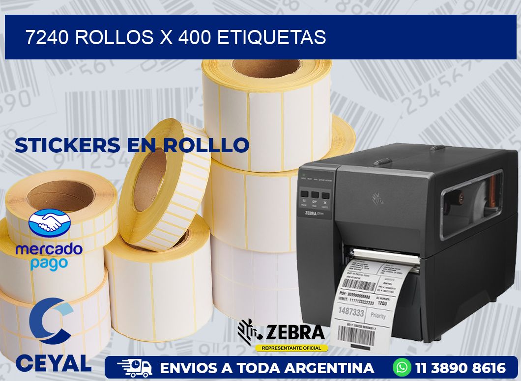 7240 ROLLOS X 400 ETIQUETAS