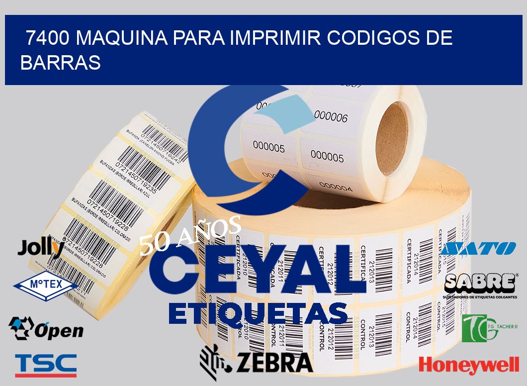 7400 MAQUINA PARA IMPRIMIR CODIGOS DE BARRAS