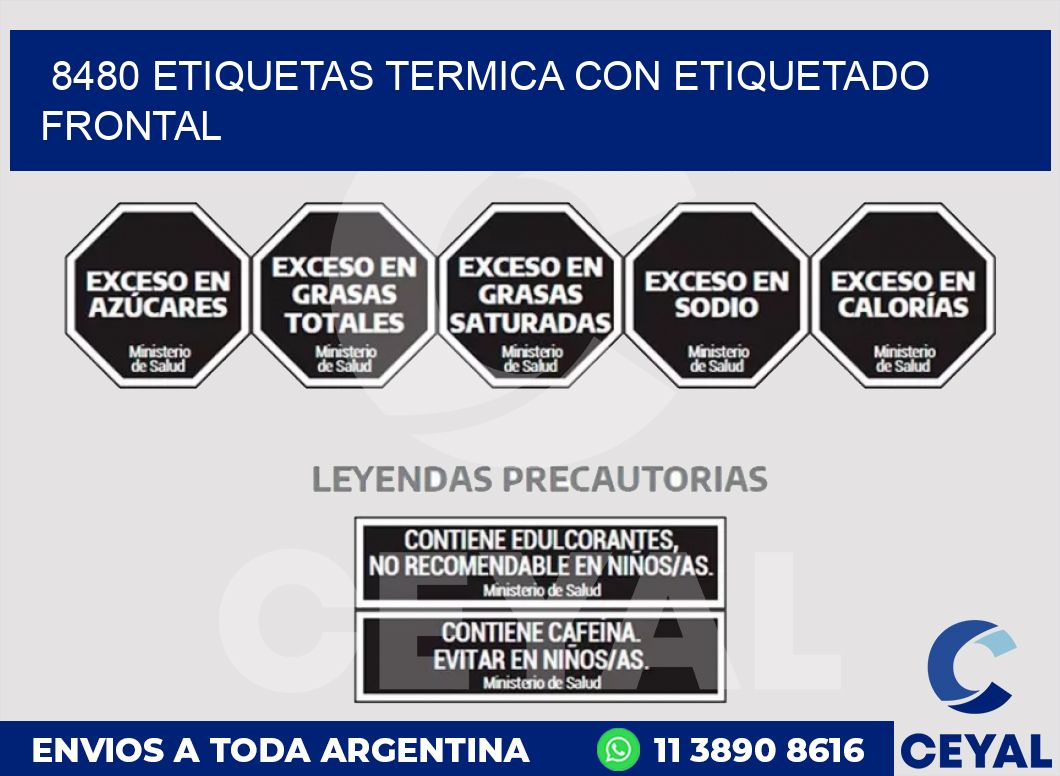 8480 ETIQUETAS TERMICA CON ETIQUETADO FRONTAL