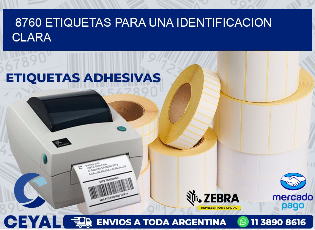 8760 ETIQUETAS PARA UNA IDENTIFICACION CLARA