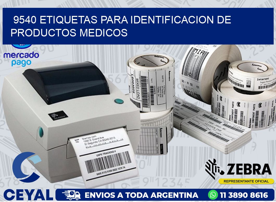 9540 ETIQUETAS PARA IDENTIFICACION DE PRODUCTOS MEDICOS
