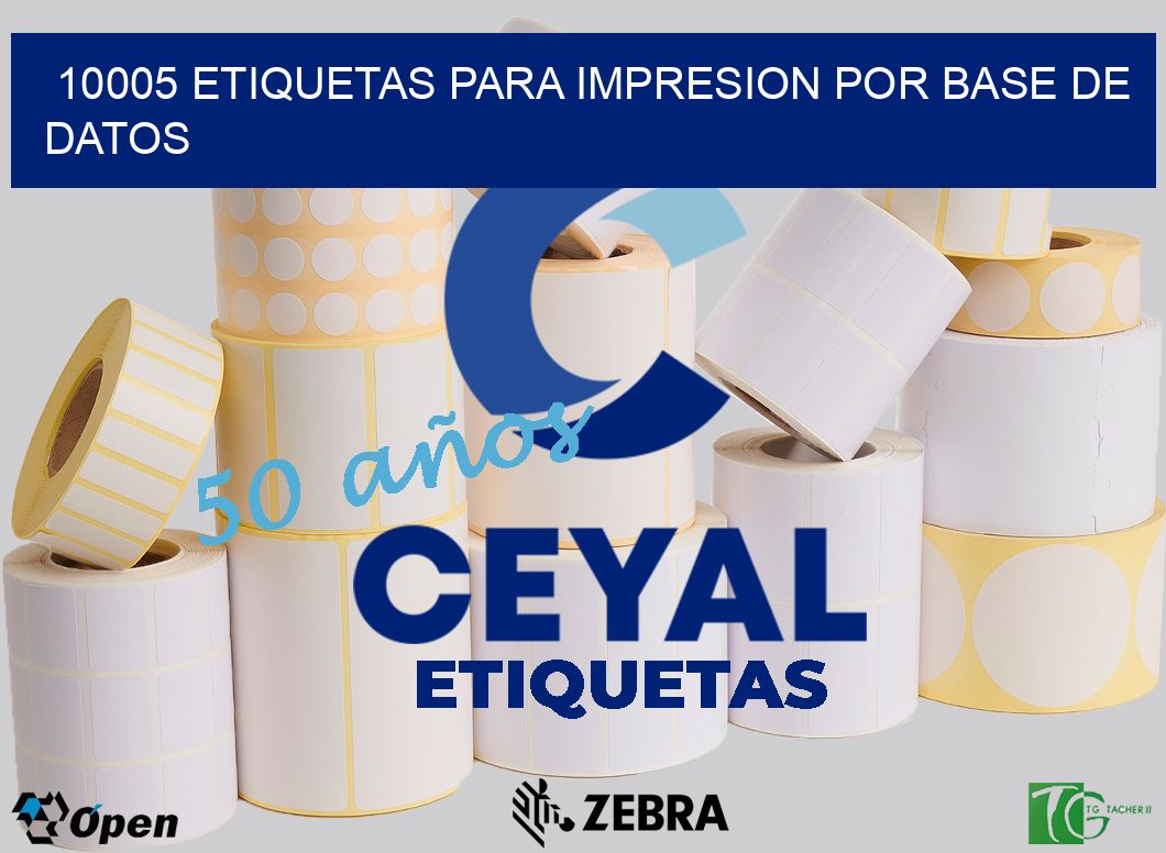 10005 ETIQUETAS PARA IMPRESION POR BASE DE DATOS