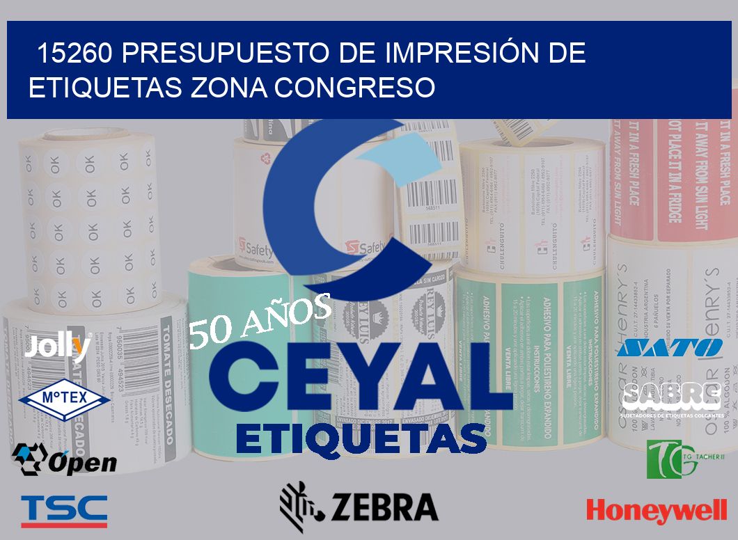 15260 PRESUPUESTO DE IMPRESIÓN DE ETIQUETAS ZONA CONGRESO