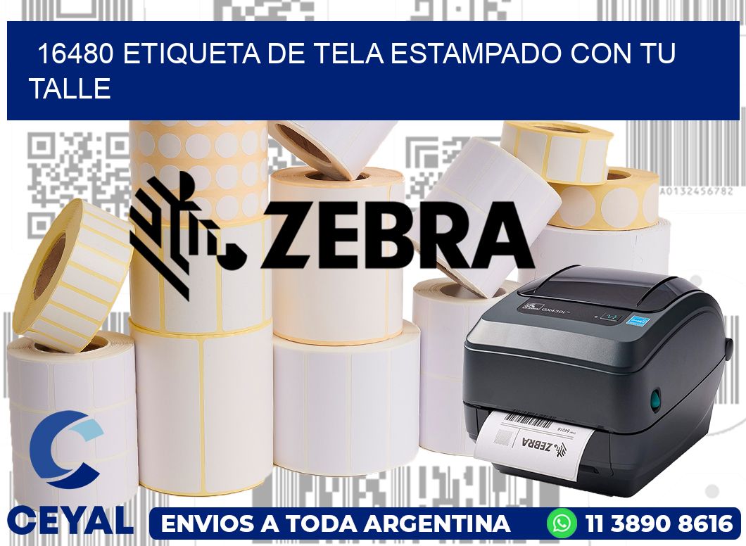 16480 ETIQUETA DE TELA ESTAMPADO CON TU TALLE