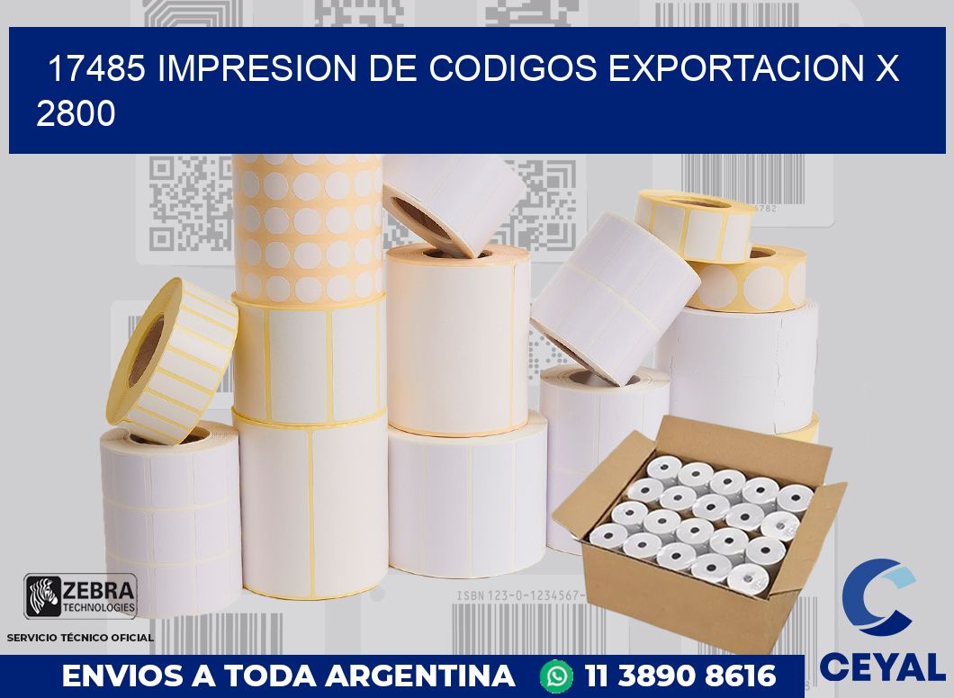 17485 impresion de codigos exportacion x 2800