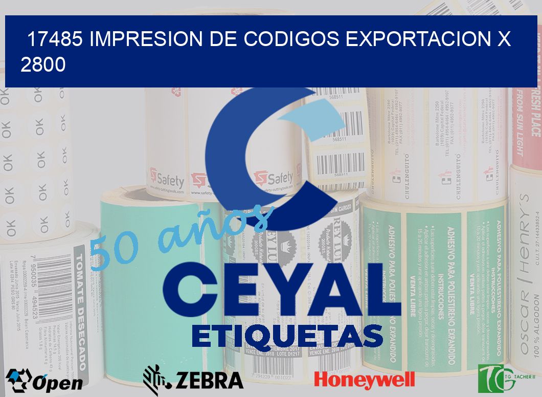 17485 impresion de codigos exportacion x 2800