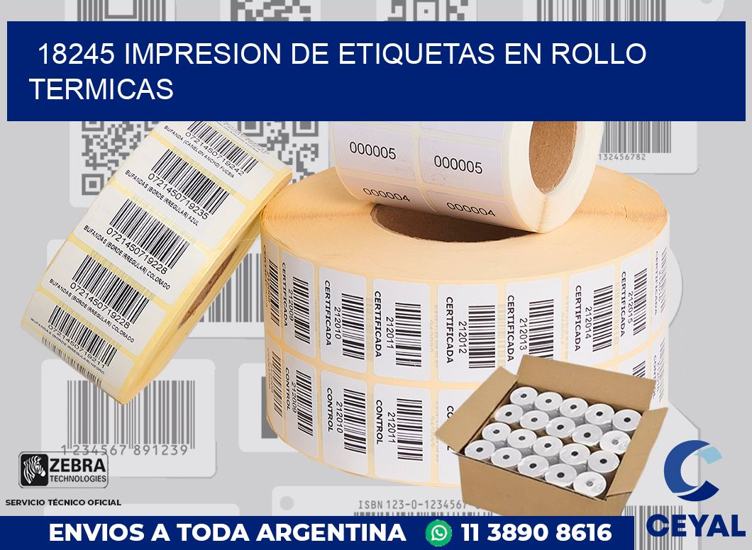 18245 IMPRESION DE ETIQUETAS EN ROLLO TERMICAS