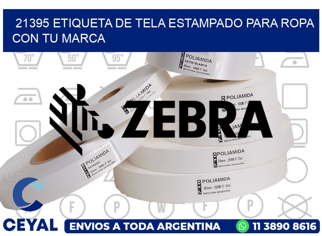 21395 ETIQUETA DE TELA ESTAMPADO PARA ROPA CON TU MARCA