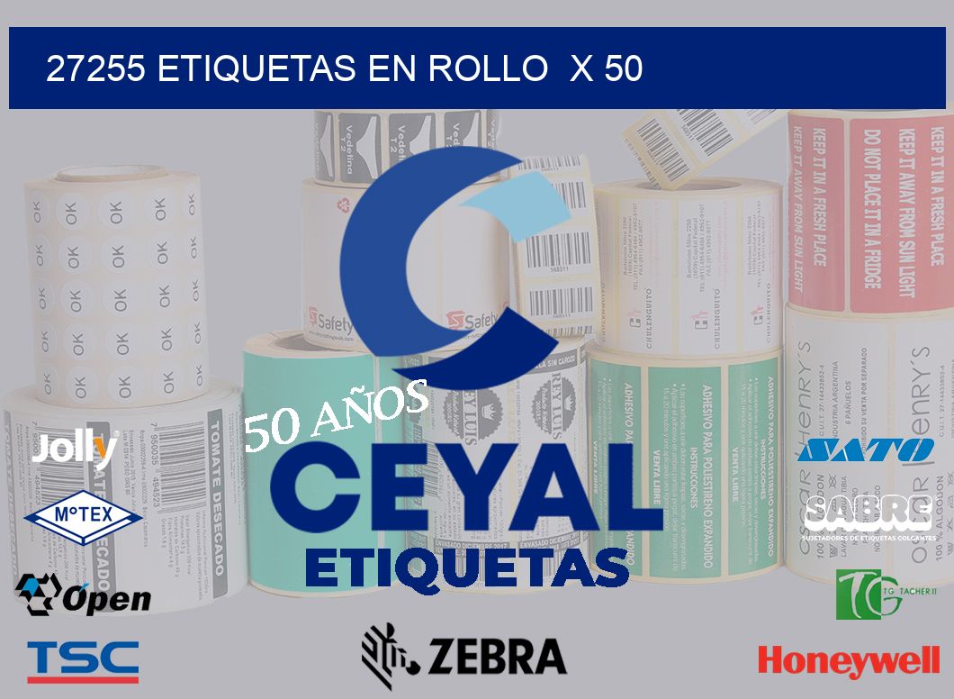 27255 etiquetas en rollo  x 50