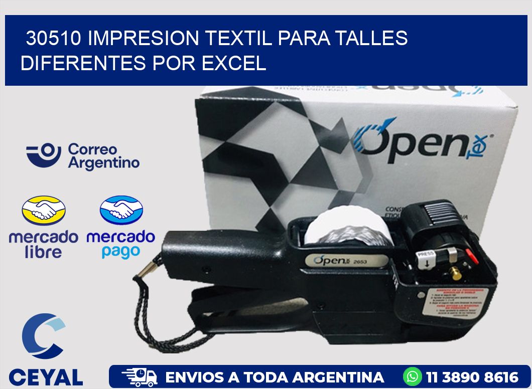 30510 IMPRESION TEXTIL PARA TALLES DIFERENTES POR EXCEL
