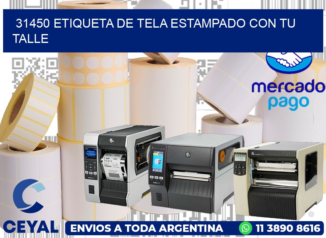 31450 ETIQUETA DE TELA ESTAMPADO CON TU TALLE