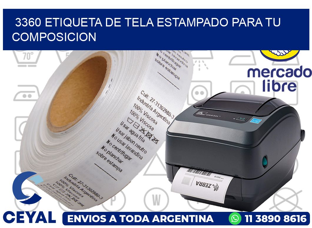 3360 ETIQUETA DE TELA ESTAMPADO PARA TU COMPOSICION