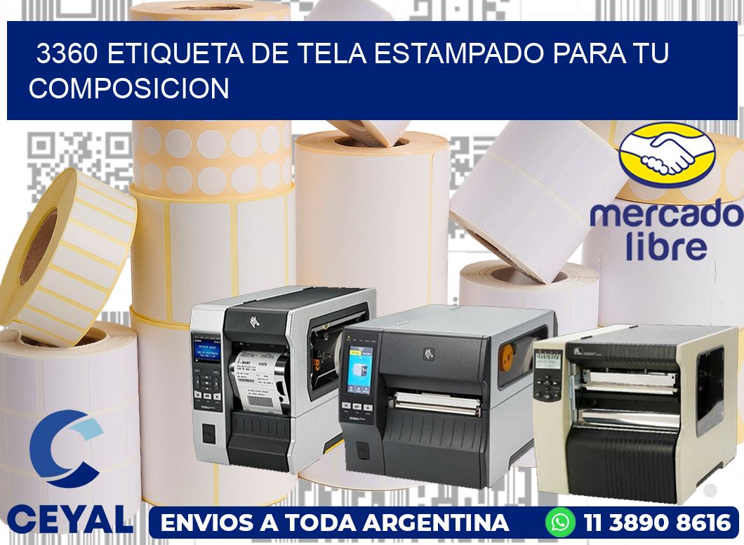 3360 ETIQUETA DE TELA ESTAMPADO PARA TU COMPOSICION