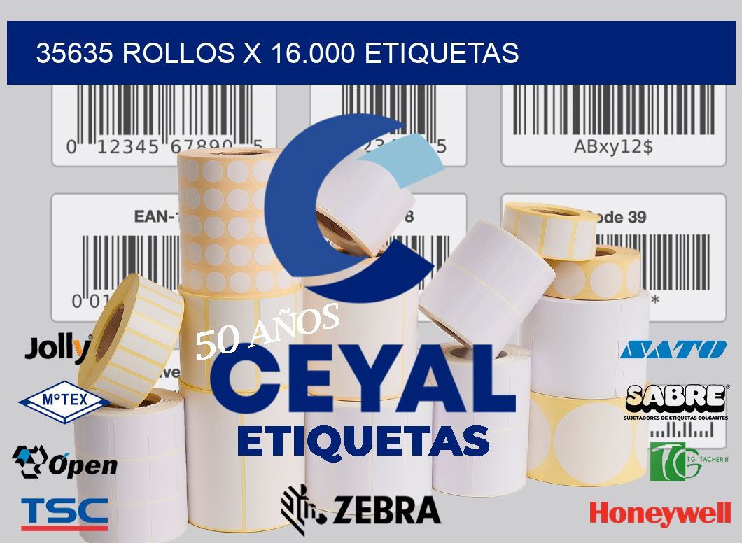 35635 Rollos x 16.000 etiquetas