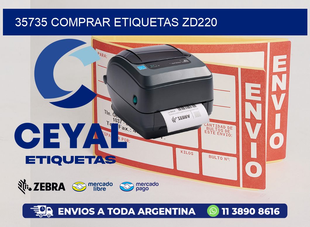 35735 COMPRAR ETIQUETAS ZD220