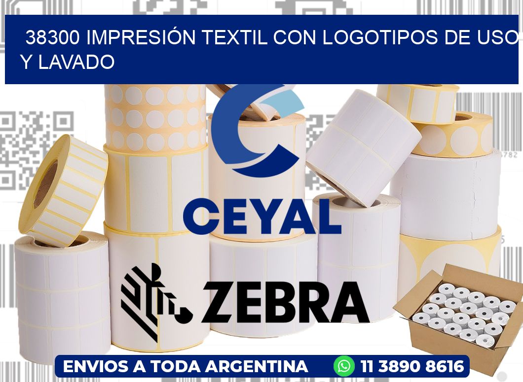 38300 IMPRESIÓN TEXTIL CON LOGOTIPOS DE USO Y LAVADO