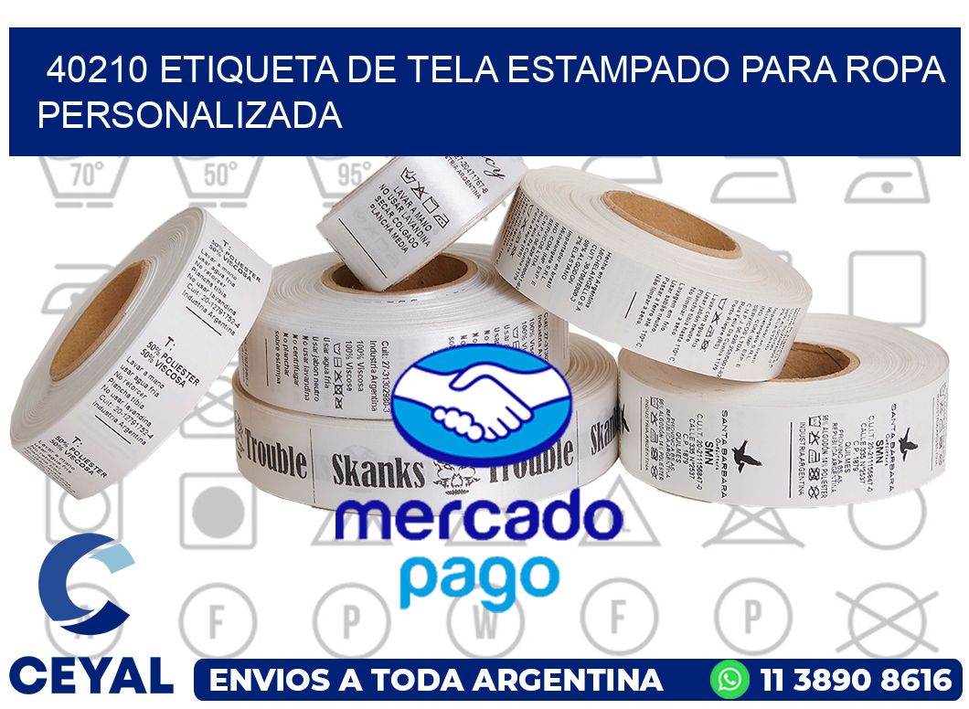 40210 ETIQUETA DE TELA ESTAMPADO PARA ROPA PERSONALIZADA