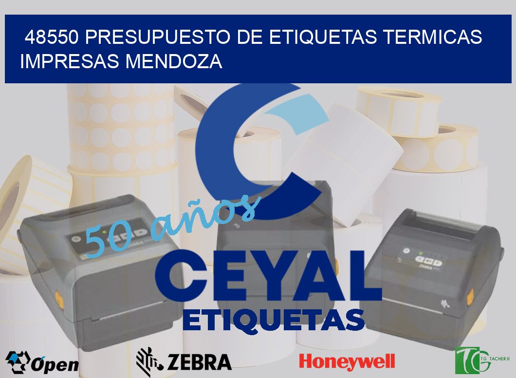 48550 PRESUPUESTO DE ETIQUETAS TERMICAS IMPRESAS MENDOZA