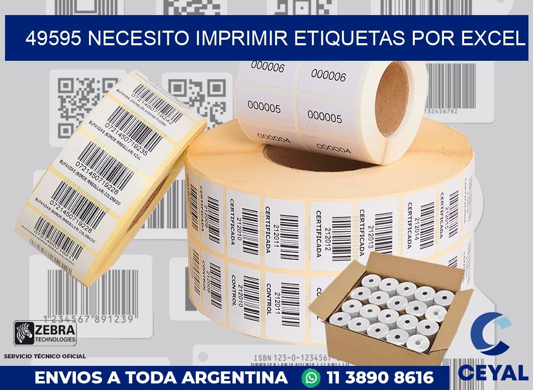 49595 NECESITO IMPRIMIR ETIQUETAS POR EXCEL