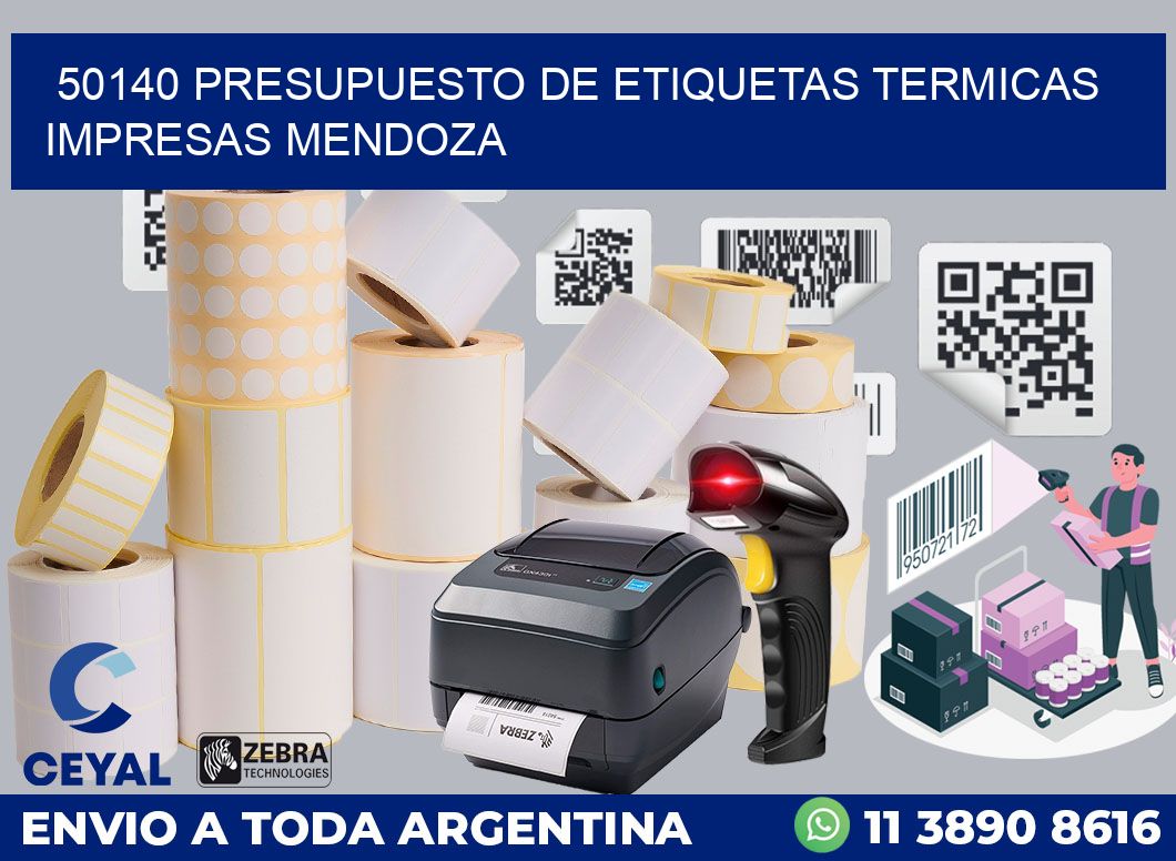 50140 PRESUPUESTO DE ETIQUETAS TERMICAS IMPRESAS MENDOZA