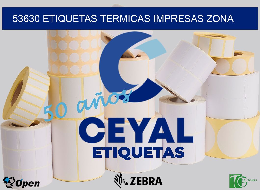 53630 ETIQUETAS TERMICAS IMPRESAS ZONA