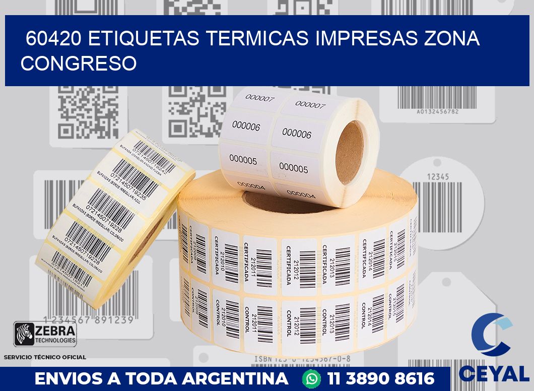 60420 ETIQUETAS TERMICAS IMPRESAS ZONA CONGRESO