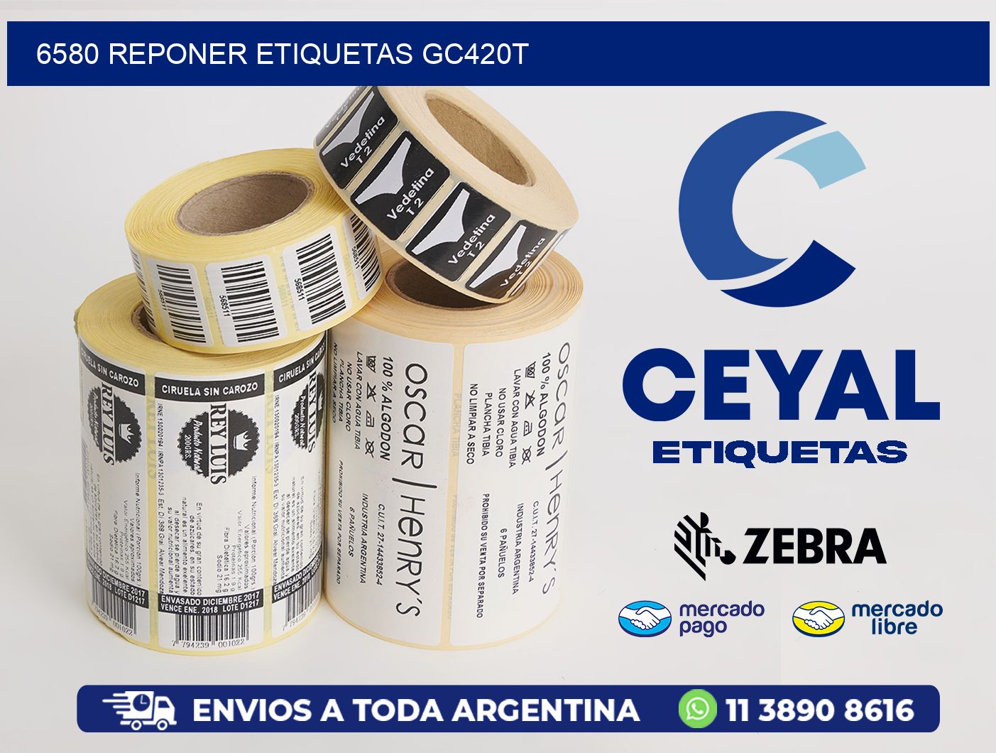 6580 REPONER ETIQUETAS GC420T