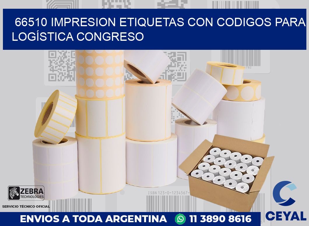 66510 IMPRESION ETIQUETAS CON CODIGOS PARA LOGÍSTICA CONGRESO