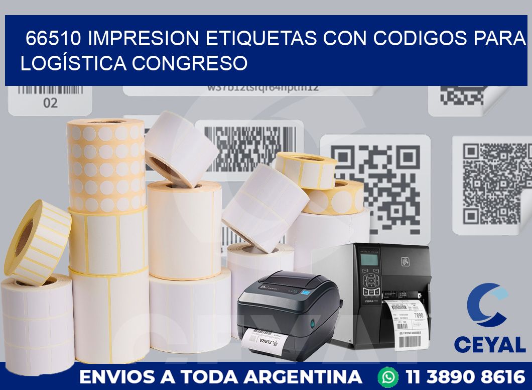 66510 IMPRESION ETIQUETAS CON CODIGOS PARA LOGÍSTICA CONGRESO