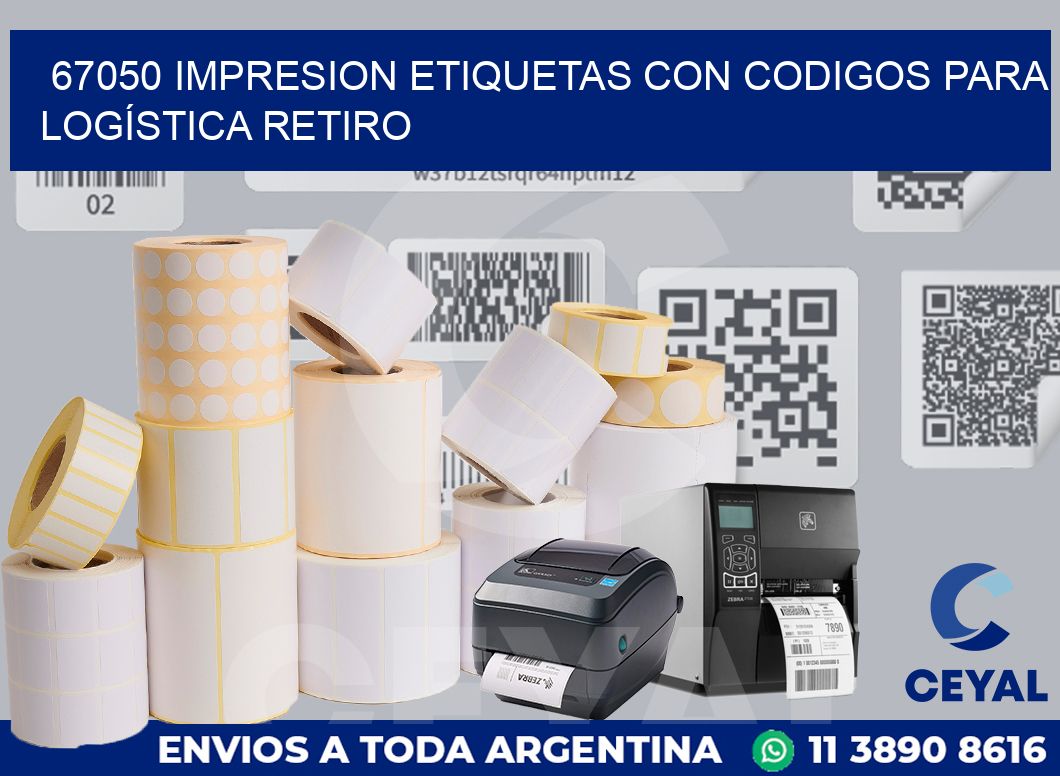 67050 IMPRESION ETIQUETAS CON CODIGOS PARA LOGÍSTICA RETIRO