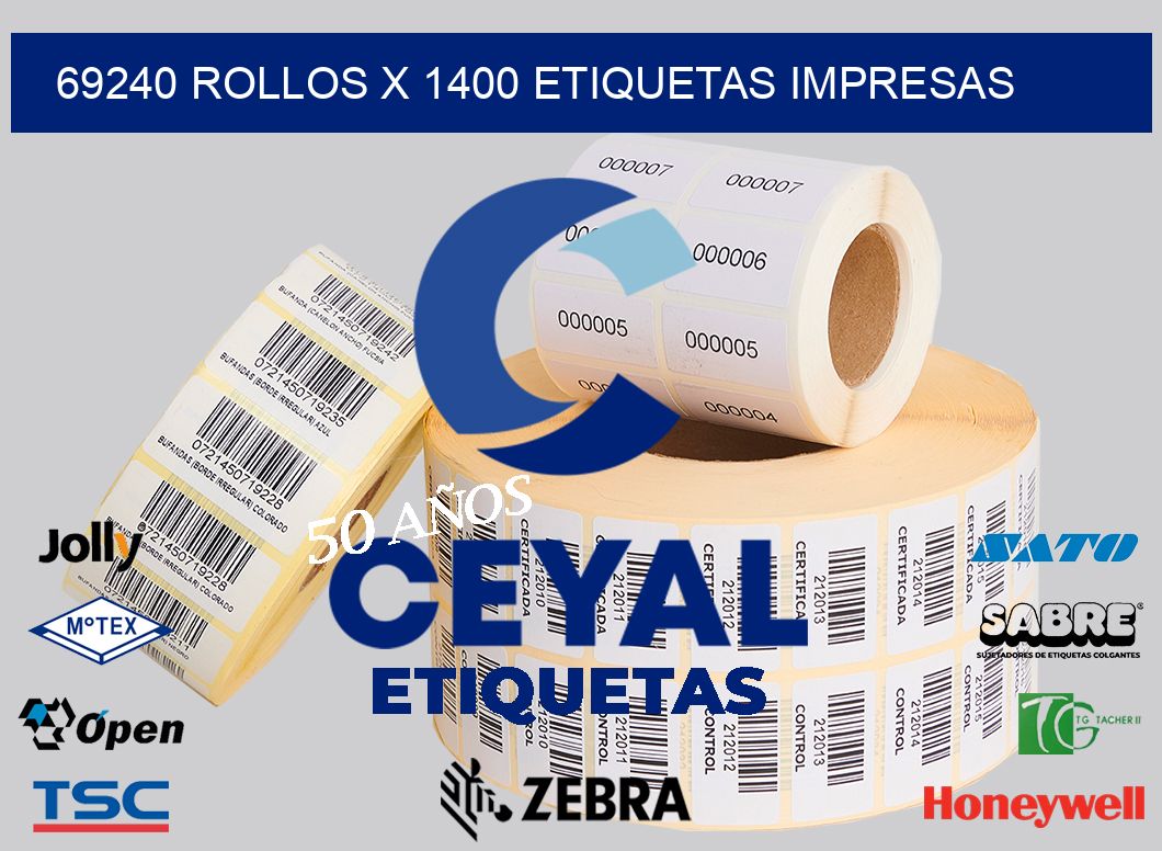 69240 Rollos x 1400 etiquetas impresas