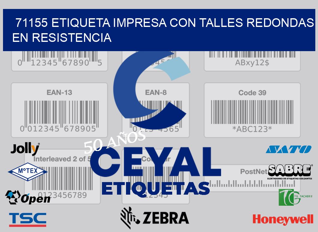 71155 ETIQUETA IMPRESA CON TALLES REDONDAS EN RESISTENCIA