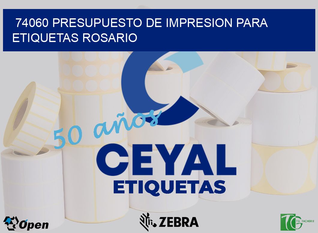 74060 PRESUPUESTO DE IMPRESION PARA ETIQUETAS ROSARIO