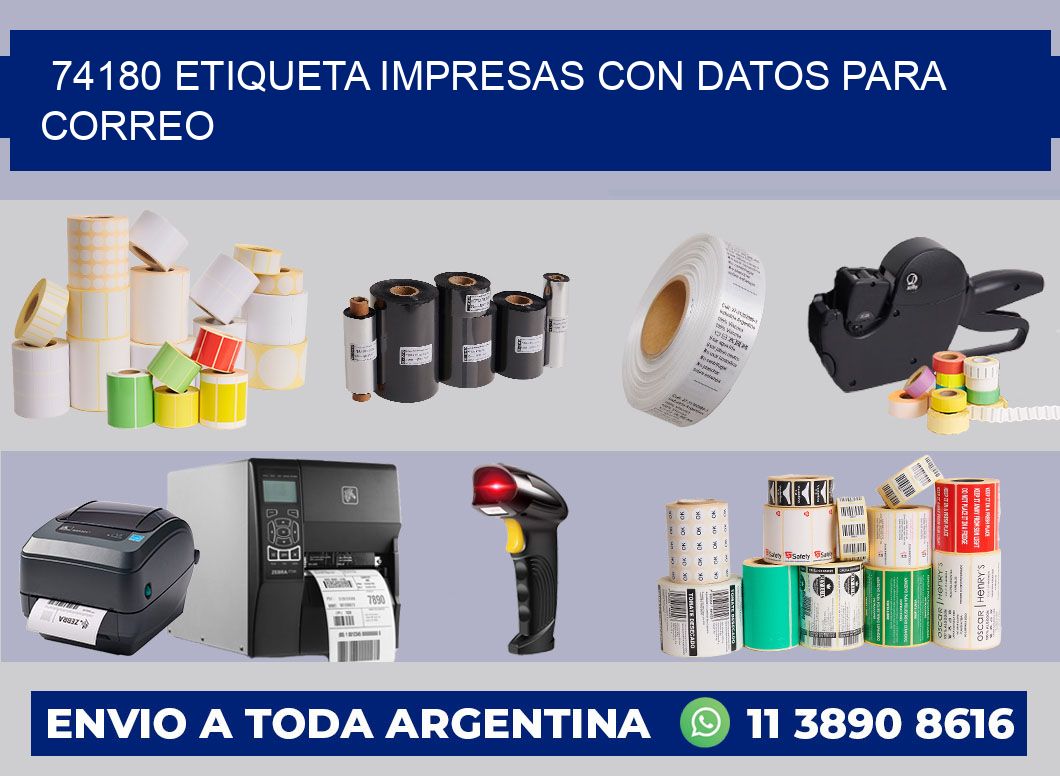 74180 ETIQUETA IMPRESAS CON DATOS PARA CORREO
