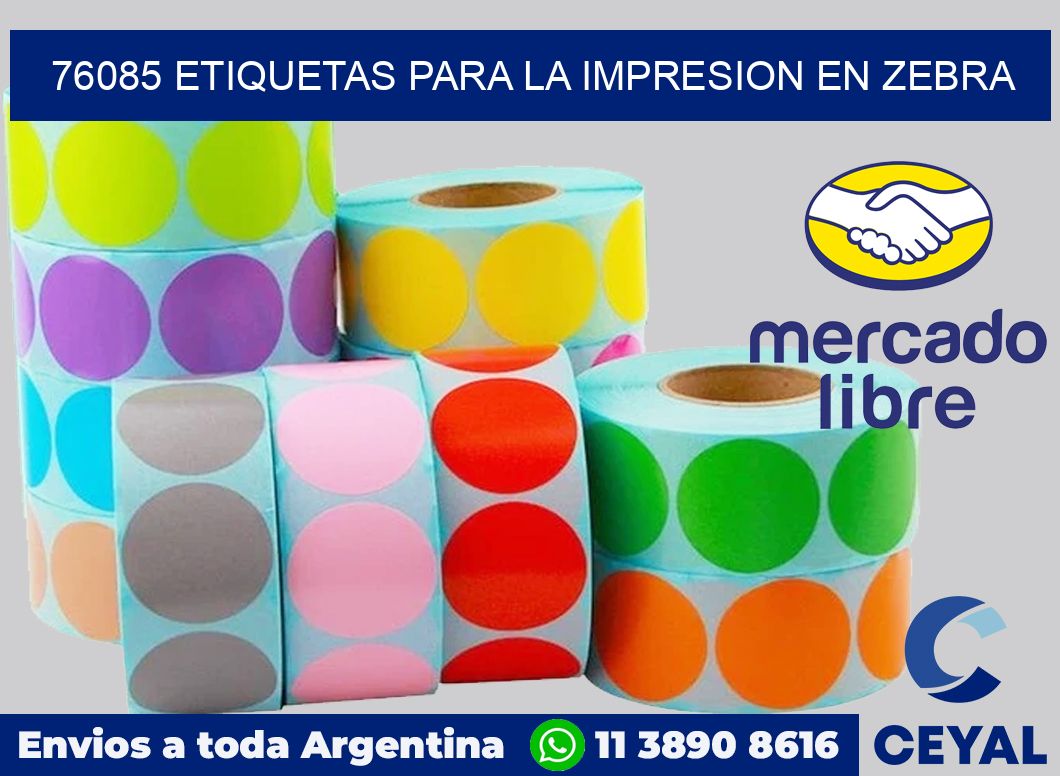 76085 ETIQUETAS PARA LA IMPRESION EN ZEBRA