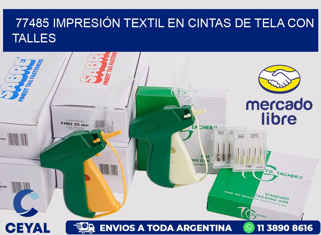 77485 IMPRESIÓN TEXTIL EN CINTAS DE TELA CON TALLES