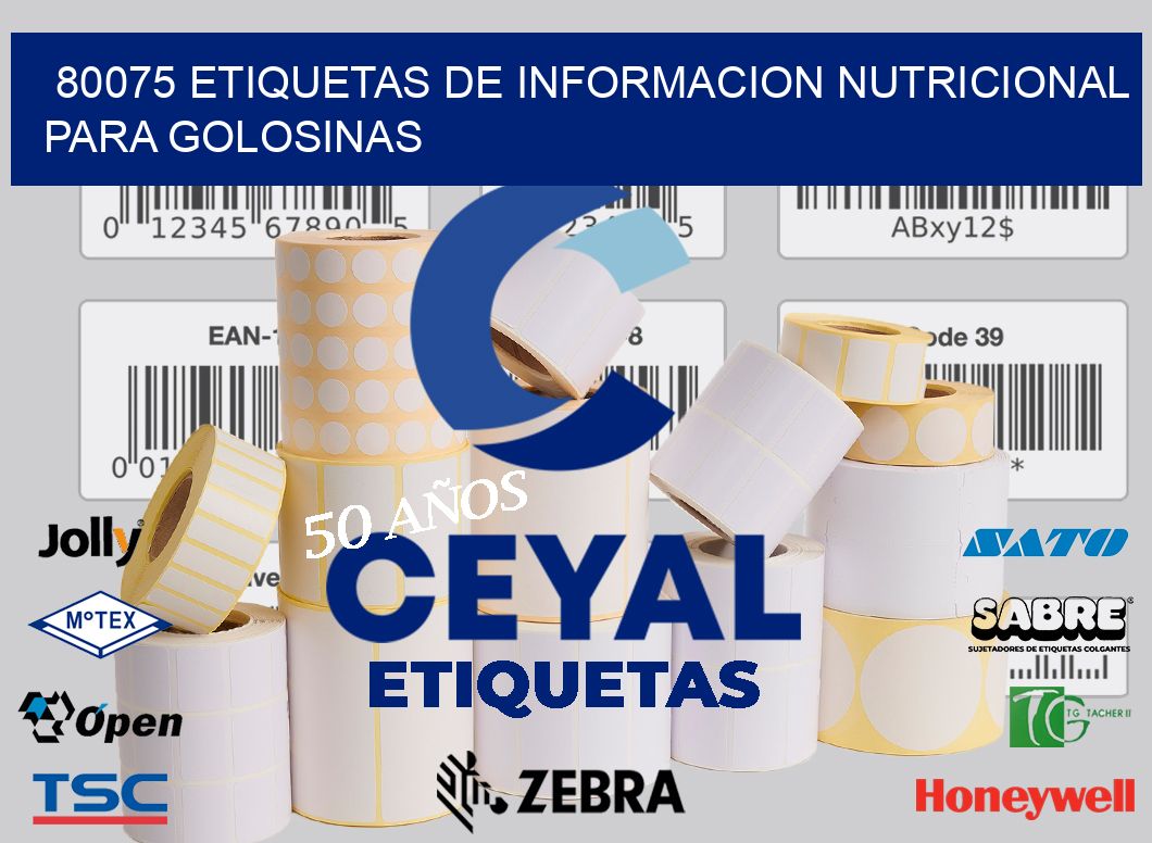 80075 ETIQUETAS DE INFORMACION NUTRICIONAL PARA GOLOSINAS