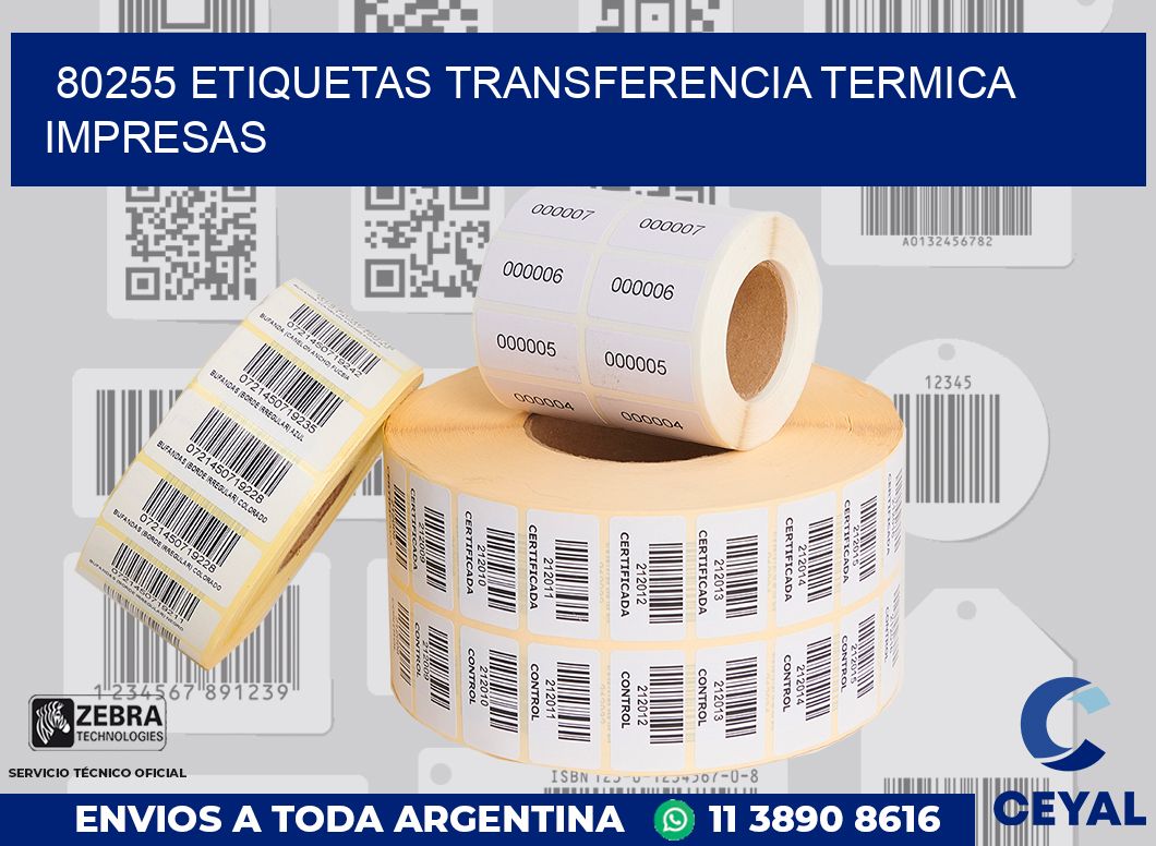 80255 ETIQUETAS TRANSFERENCIA TERMICA IMPRESAS