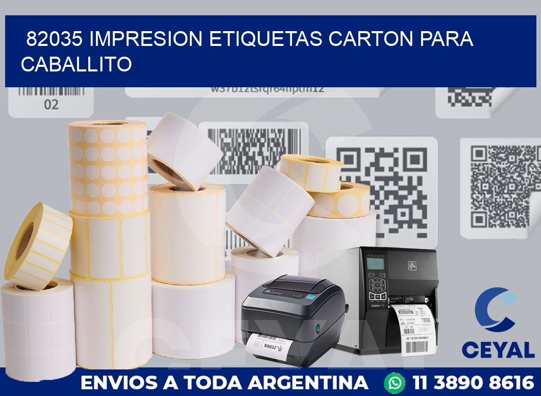 82035 IMPRESION ETIQUETAS CARTON PARA CABALLITO