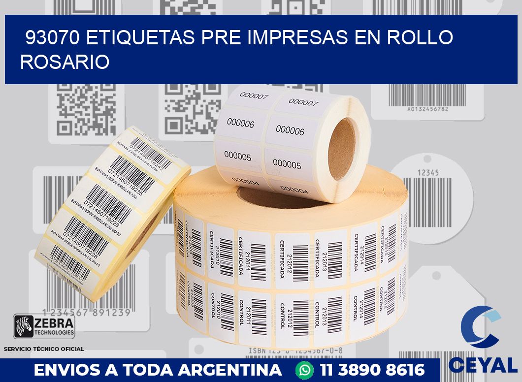 93070 ETIQUETAS PRE IMPRESAS EN ROLLO ROSARIO