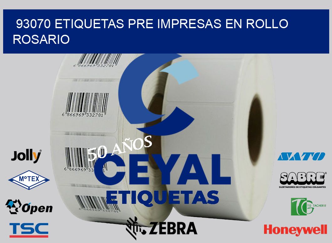 93070 ETIQUETAS PRE IMPRESAS EN ROLLO ROSARIO