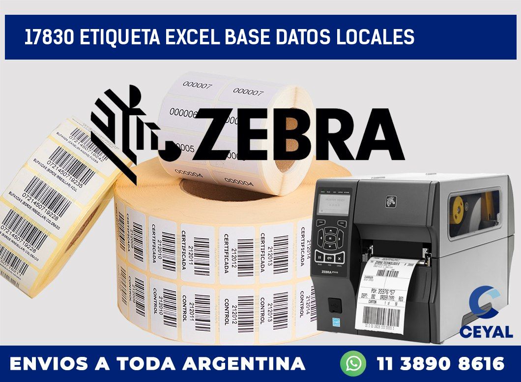 17830 etiqueta excel base datos locales
