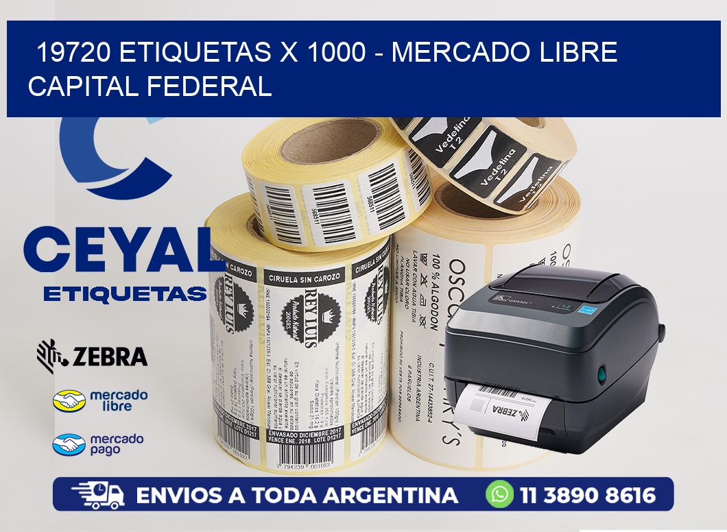 19720 ETIQUETAS X 1000 - MERCADO LIBRE CAPITAL FEDERAL