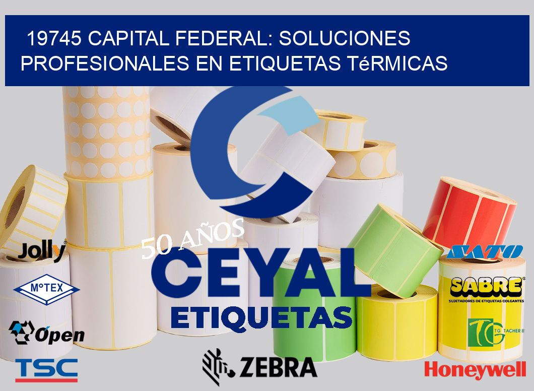 19745 Capital Federal: Soluciones Profesionales en Etiquetas Térmicas