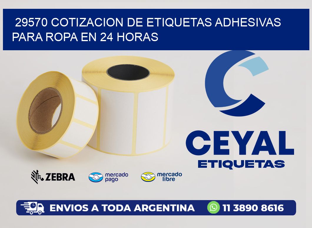 29570 COTIZACION DE ETIQUETAS ADHESIVAS PARA ROPA EN 24 HORAS