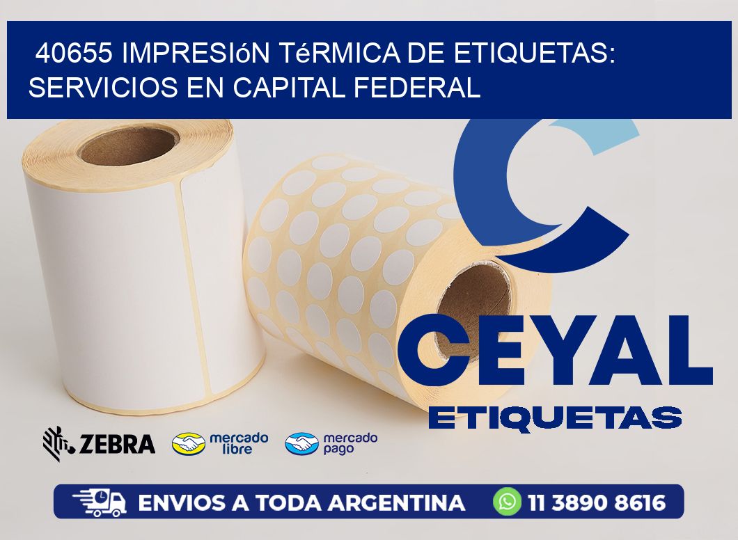 40655 Impresión Térmica de Etiquetas: Servicios en Capital Federal