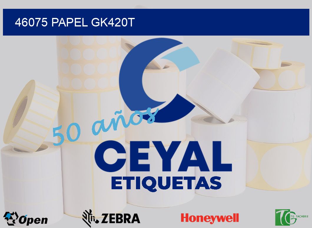 46075 PAPEL GK420T
