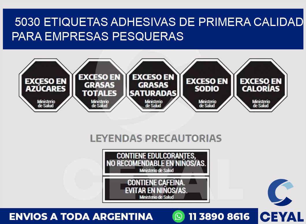 5030 ETIQUETAS ADHESIVAS DE PRIMERA CALIDAD PARA EMPRESAS PESQUERAS